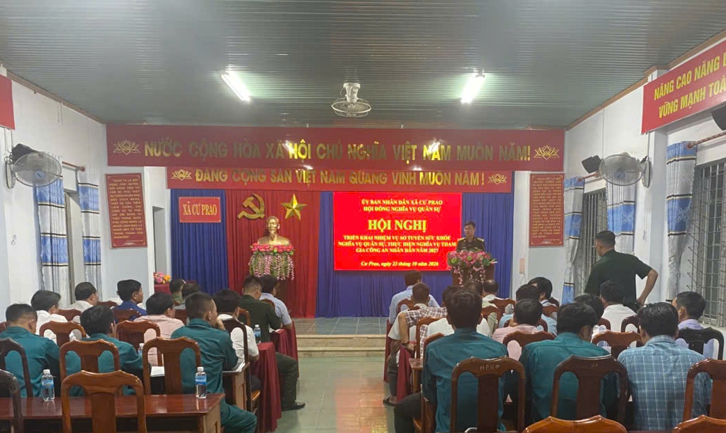 Cư Prao triển khai nhiệm vụ sơ tuyển nghĩa vụ quân sự và thực hiện nghĩa vụ tham gia Công an nhân dân năm 2027