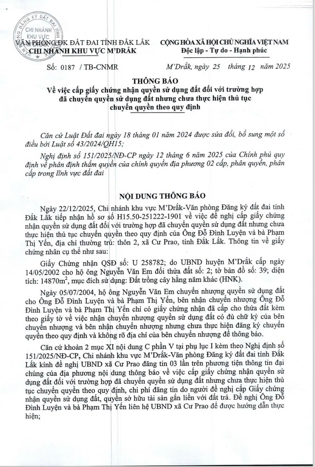 Thông báo về việc cấp giấy chứng nhận quyền sử dụng đất đối với trường hợp đã chuyển quyền sử dụng đất nhưng chưa thực hiện thủ tục chuyển quyền theo quy định