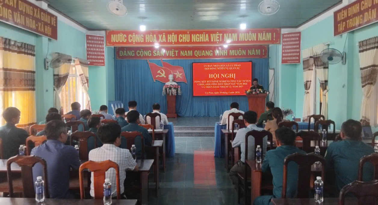 Xã Cư Prao rút kinh nghiệm công tác tuyển quân năm 2026, triển khai nhiệm vụ năm 2027